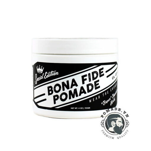 Bona Fide Pomade "Super" Super Hold Limted Edition (Phiên bản giới hạn)
